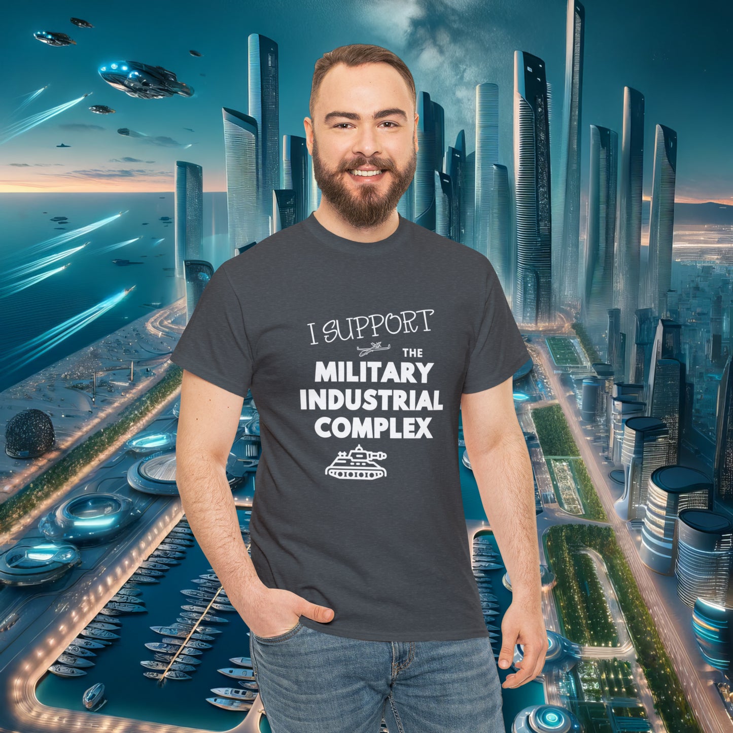 I Support The Military Industrial Complex Unisex Cotton Tee