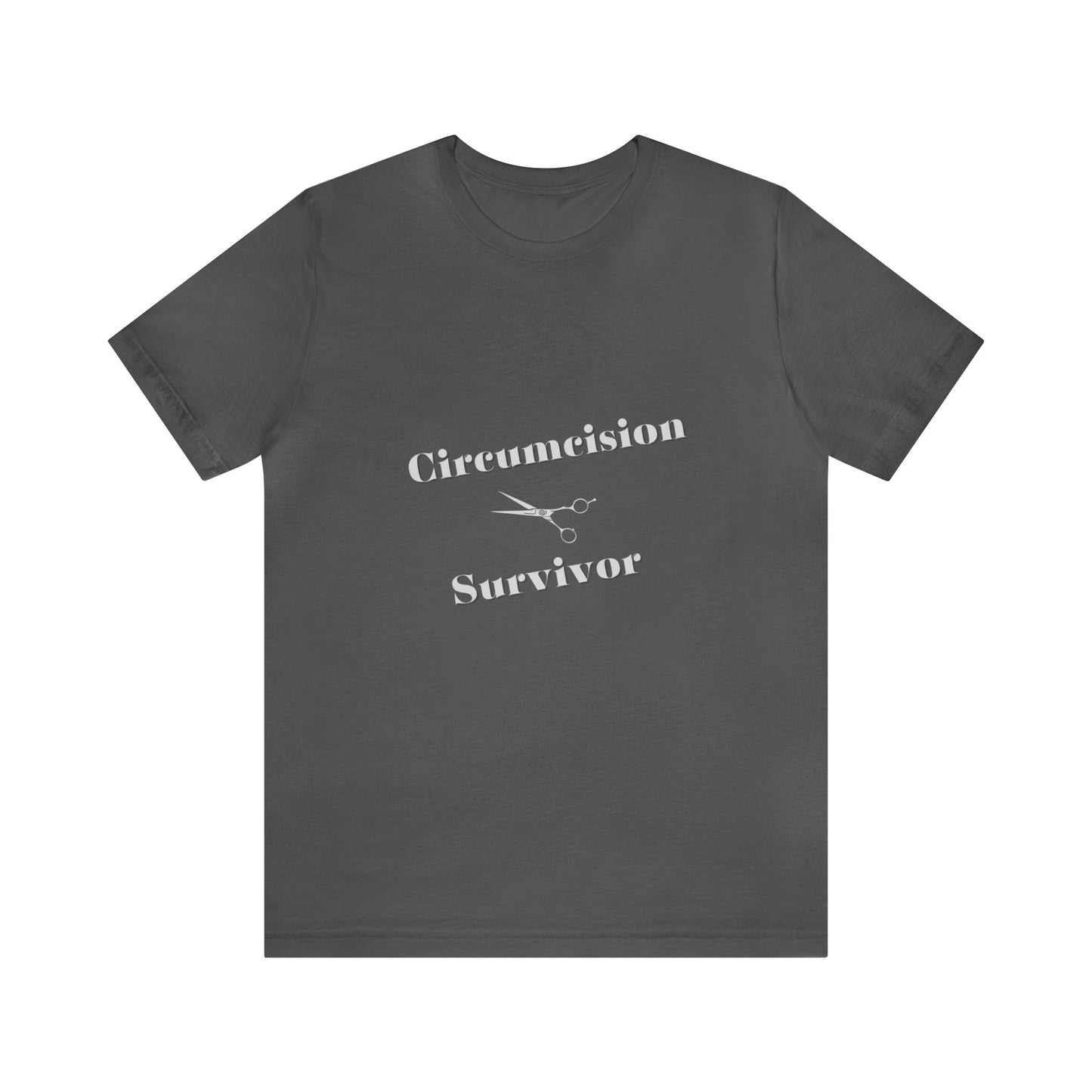 Circumcision Survivor Unisex Jersey Short Sleeve Tee