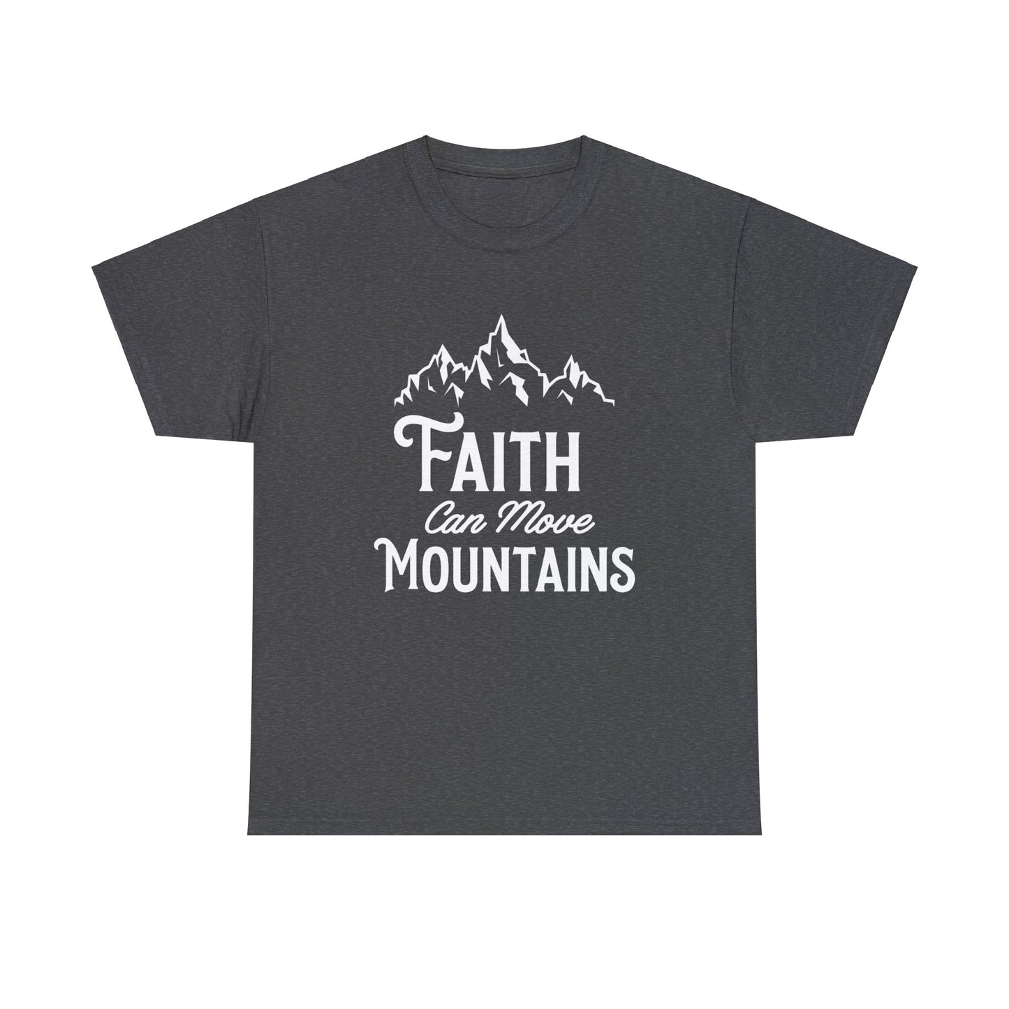 Faith Can Move Mountains Unisex Cotton Tee