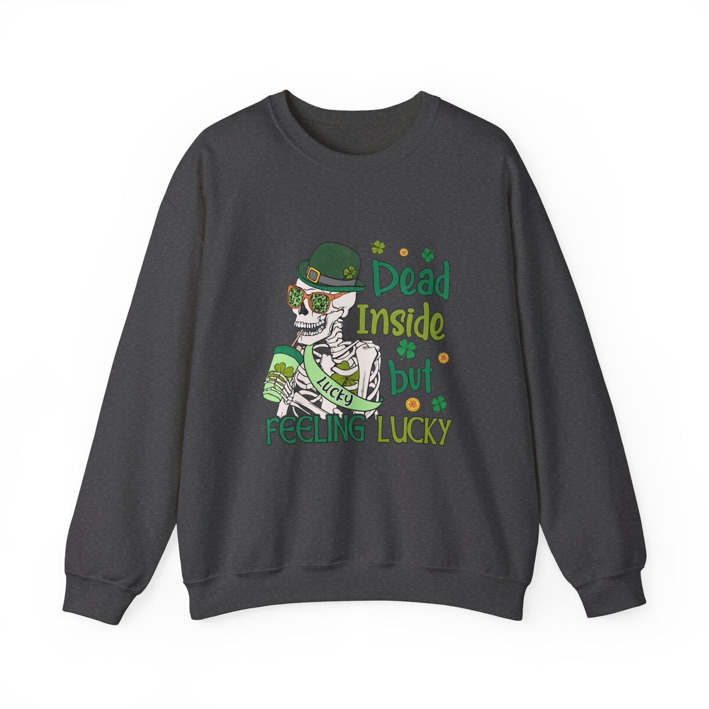 Dead Inside But Feeling Lucky | Unisex Crewneck Sweatshirt