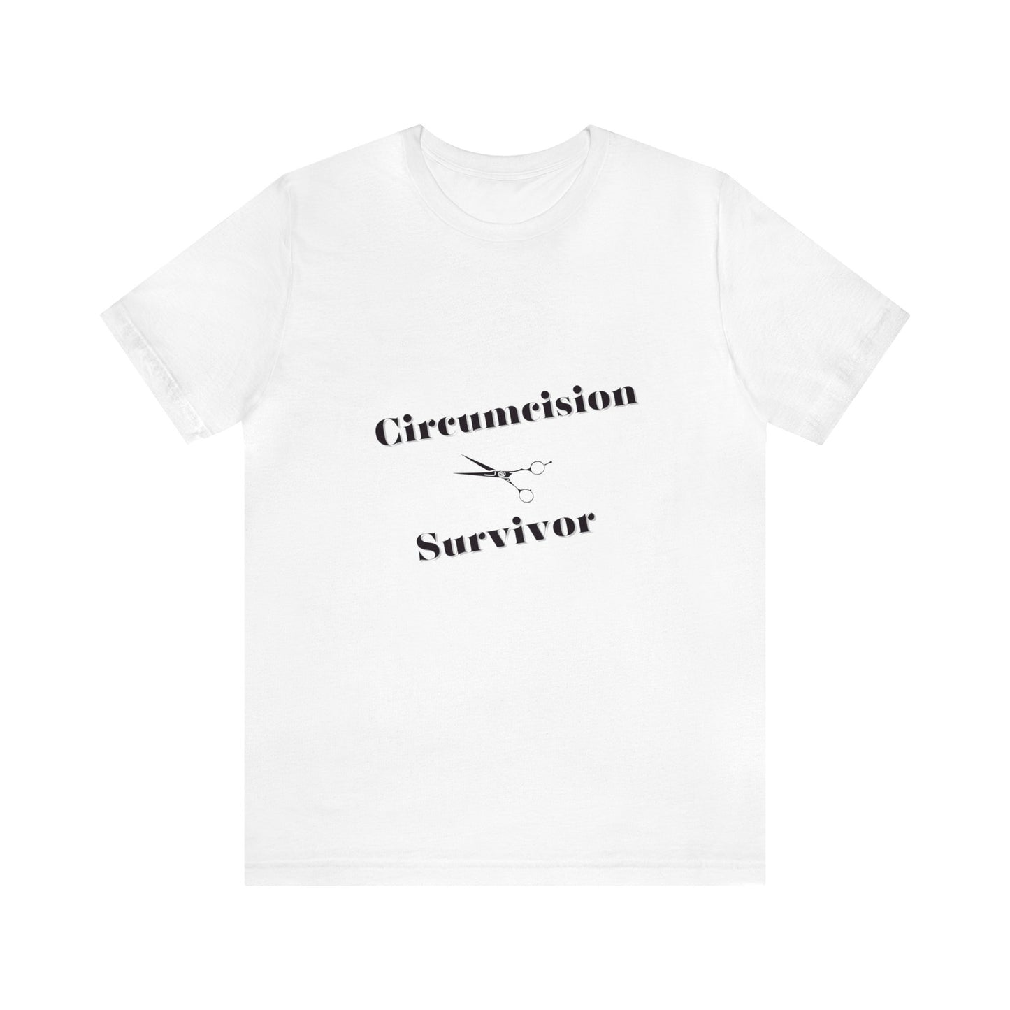 Circumcision Survivor Unisex Jersey Short Sleeve Tee