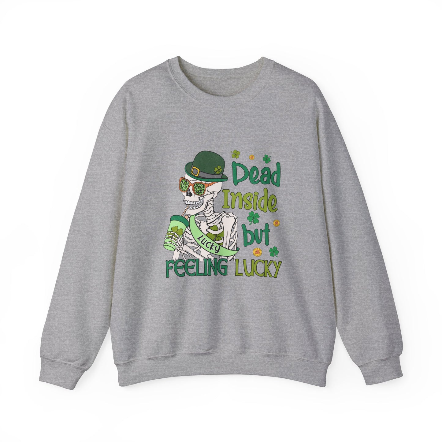 Dead Inside But Feeling Lucky | Unisex Crewneck Sweatshirt