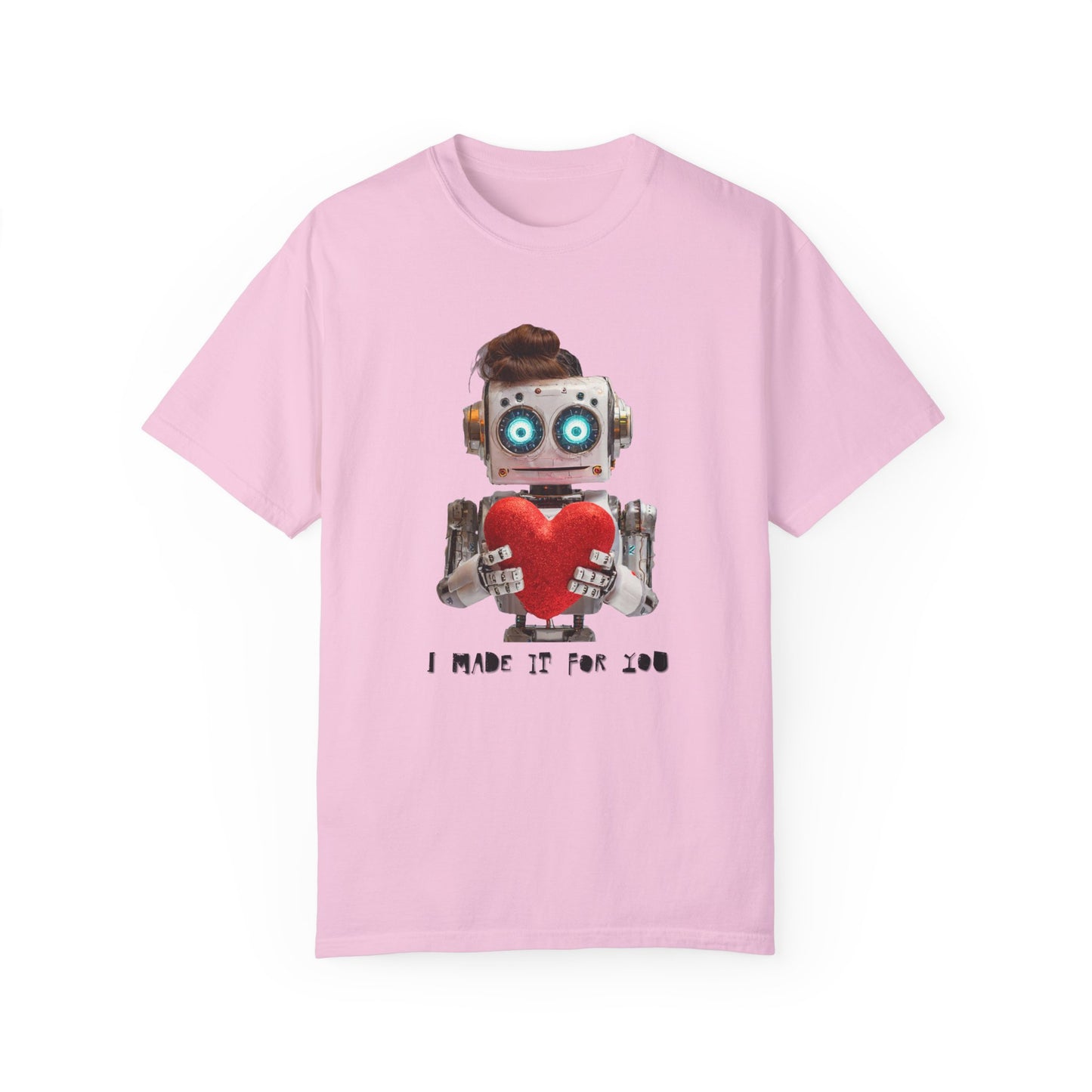 I Made A Heart For You Unisex T-shirt