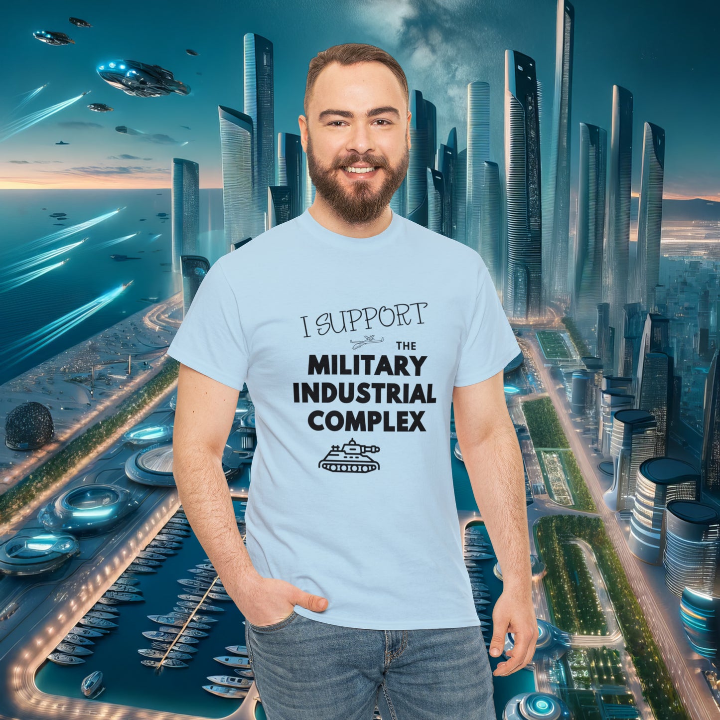 I Support The Military Industrial Complex Unisex Cotton Tee