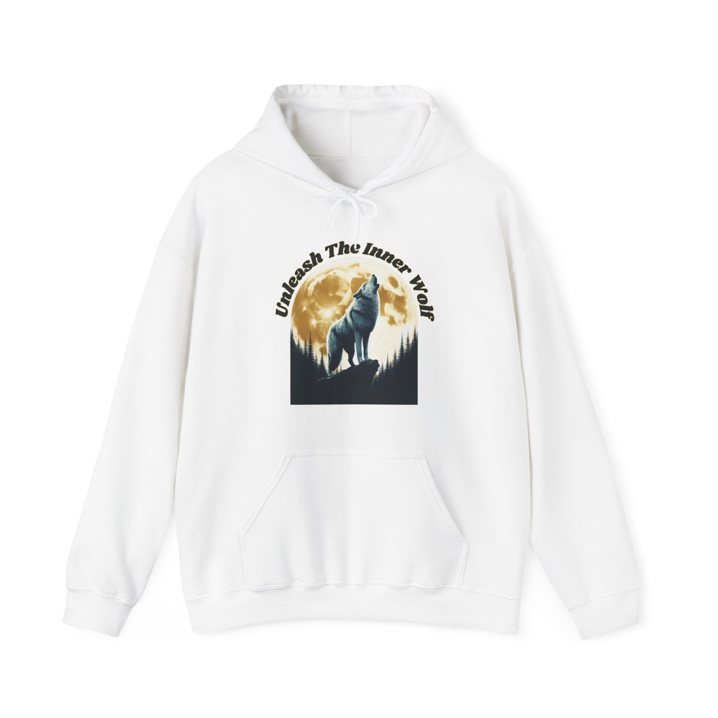 Unleash The Inner Wolf Unisex Hooded Sweatshirt