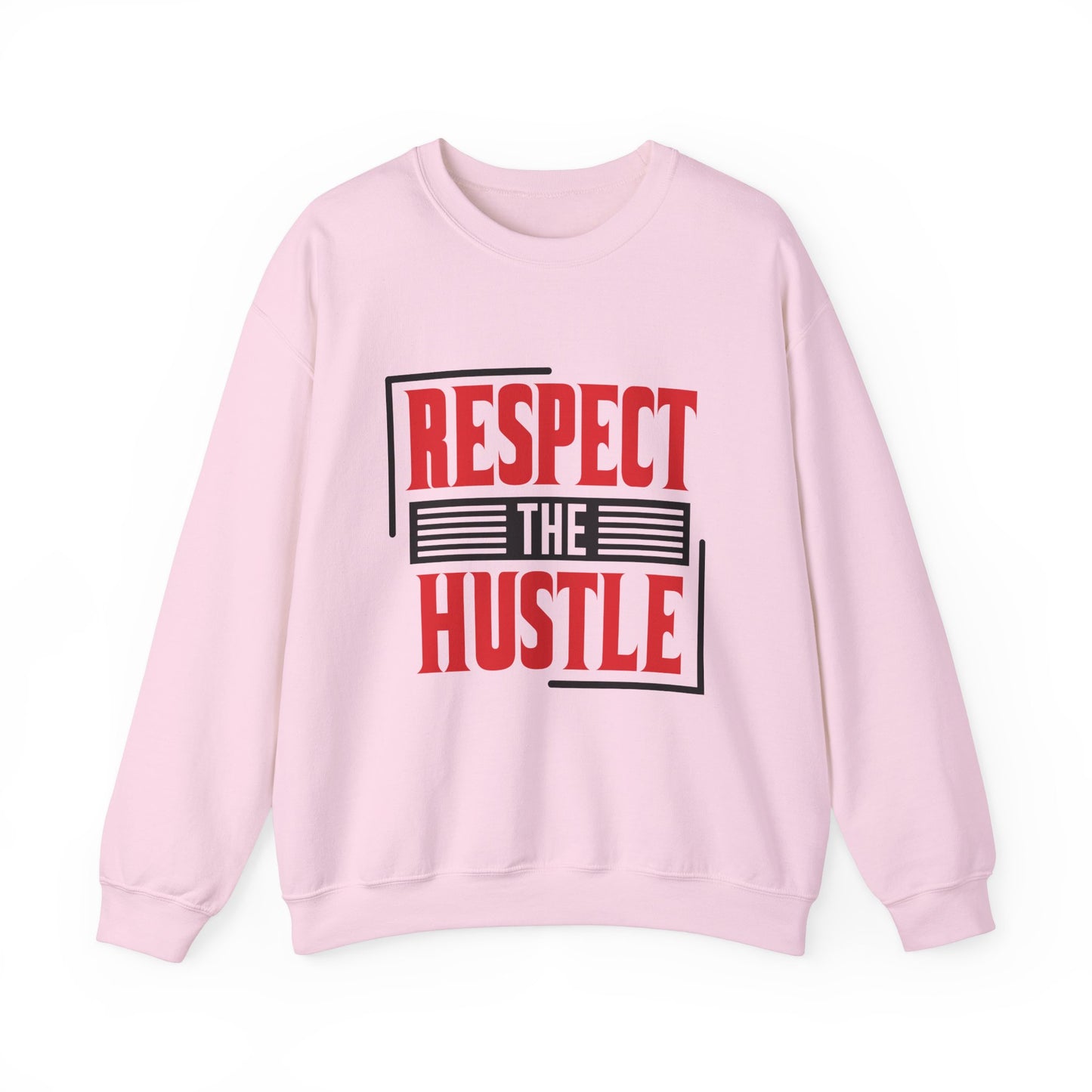 Respect The Hustle Unisex Crewneck Sweatshirt