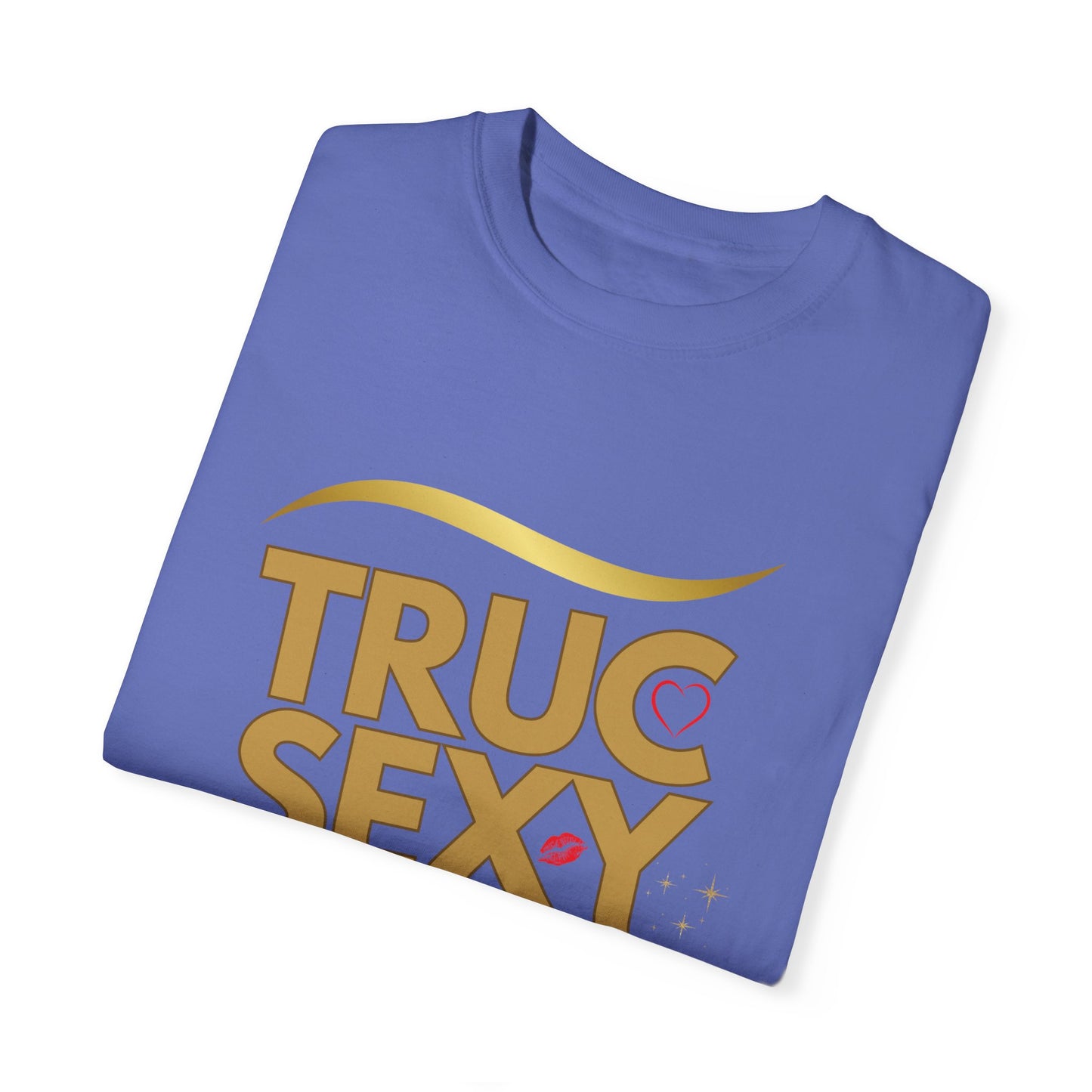 Truc Sexy Unisex T-shirt