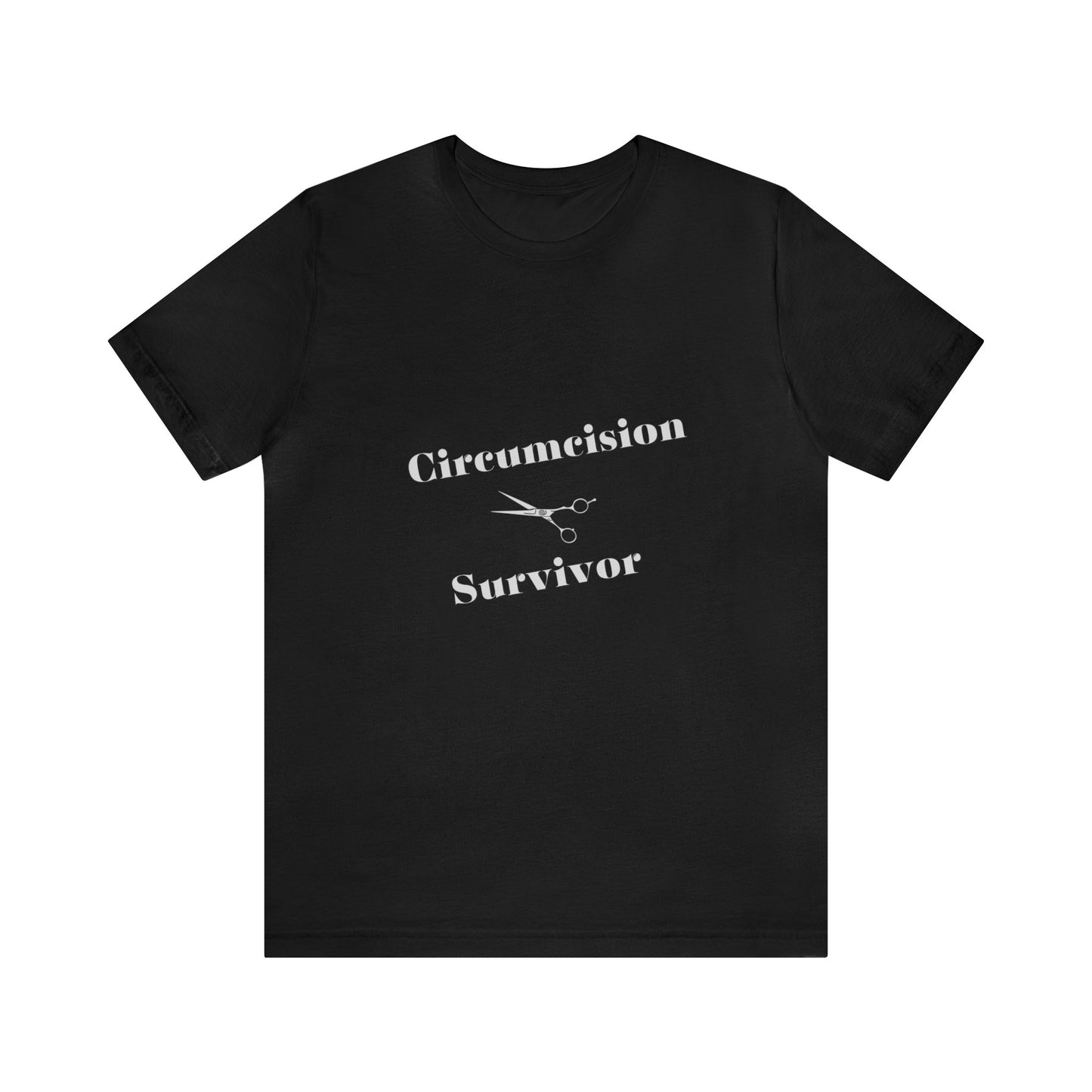 Circumcision Survivor Unisex Jersey Short Sleeve Tee