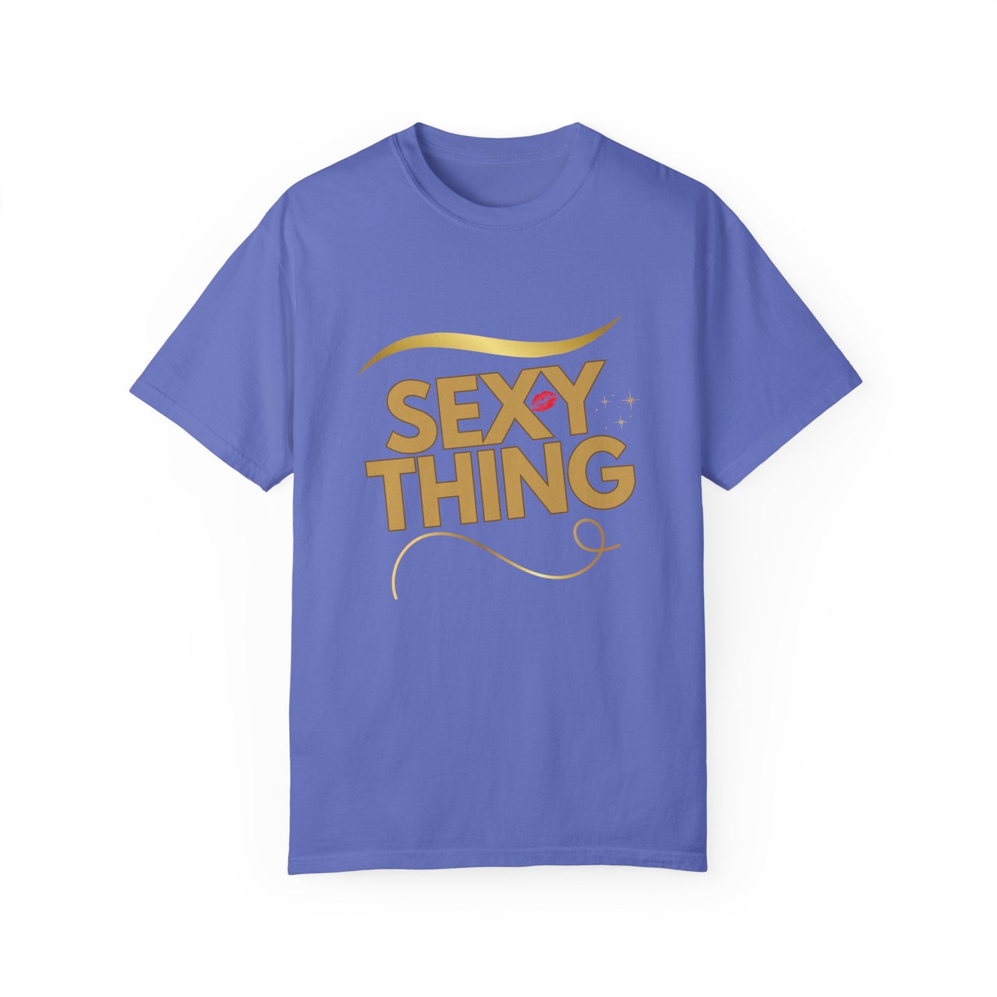 Sexy Thing Unisex T-shirt