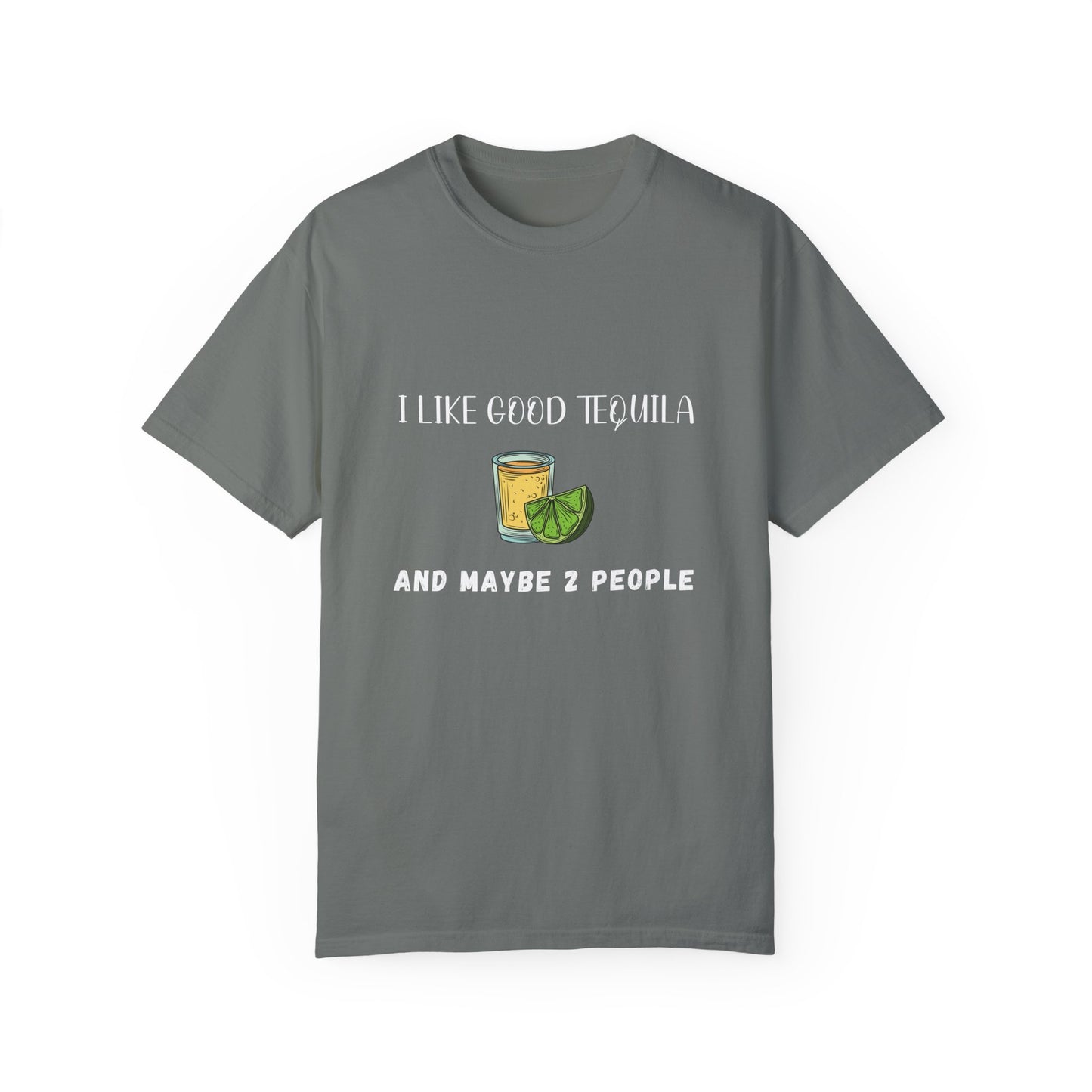 I Like Good Tequila Unisex T-shirt