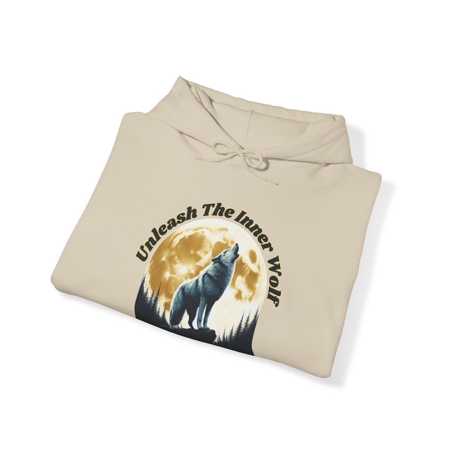 Unleash The Inner Wolf Unisex Hooded Sweatshirt