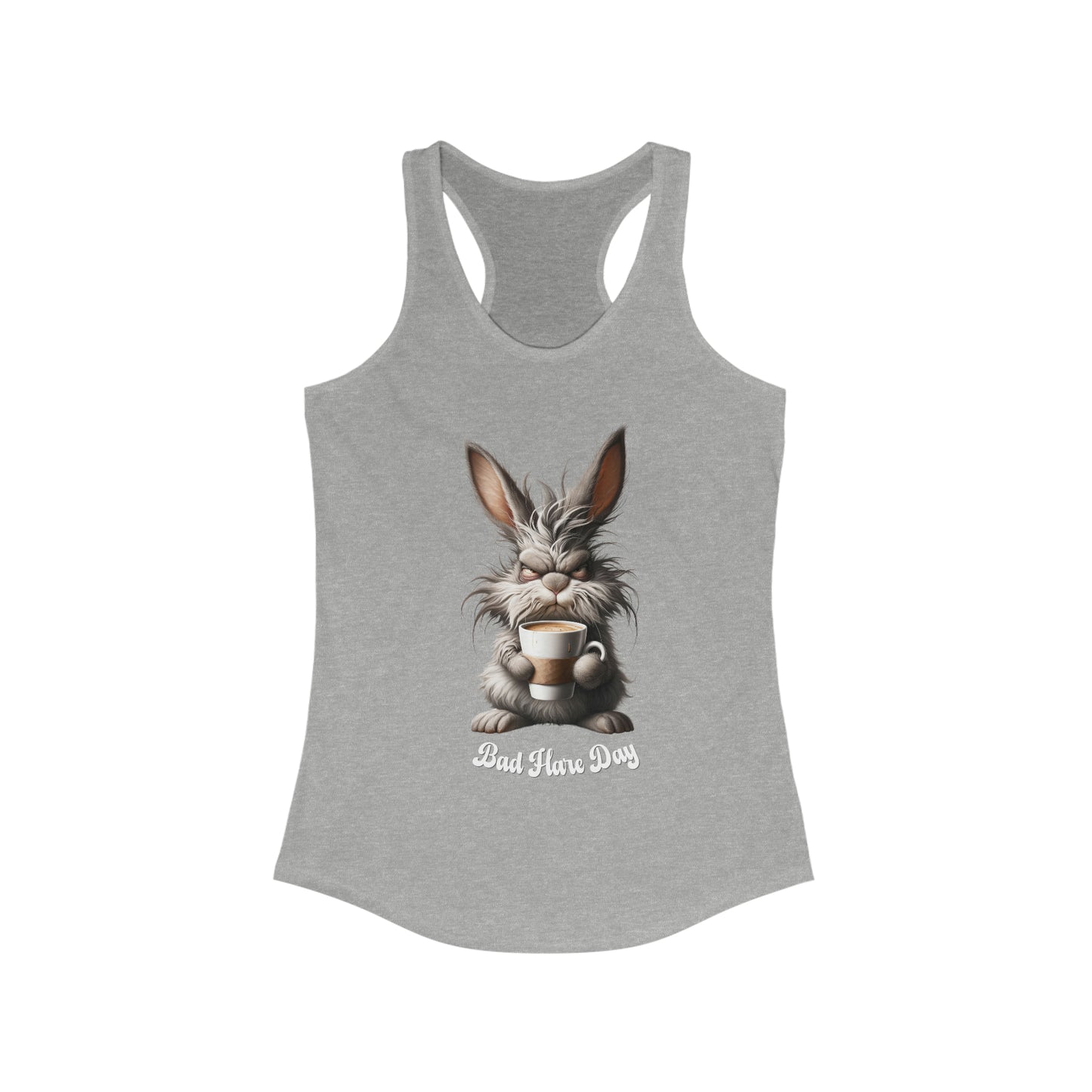 Bad Hare Day | Women's Ideal Racerback Tank