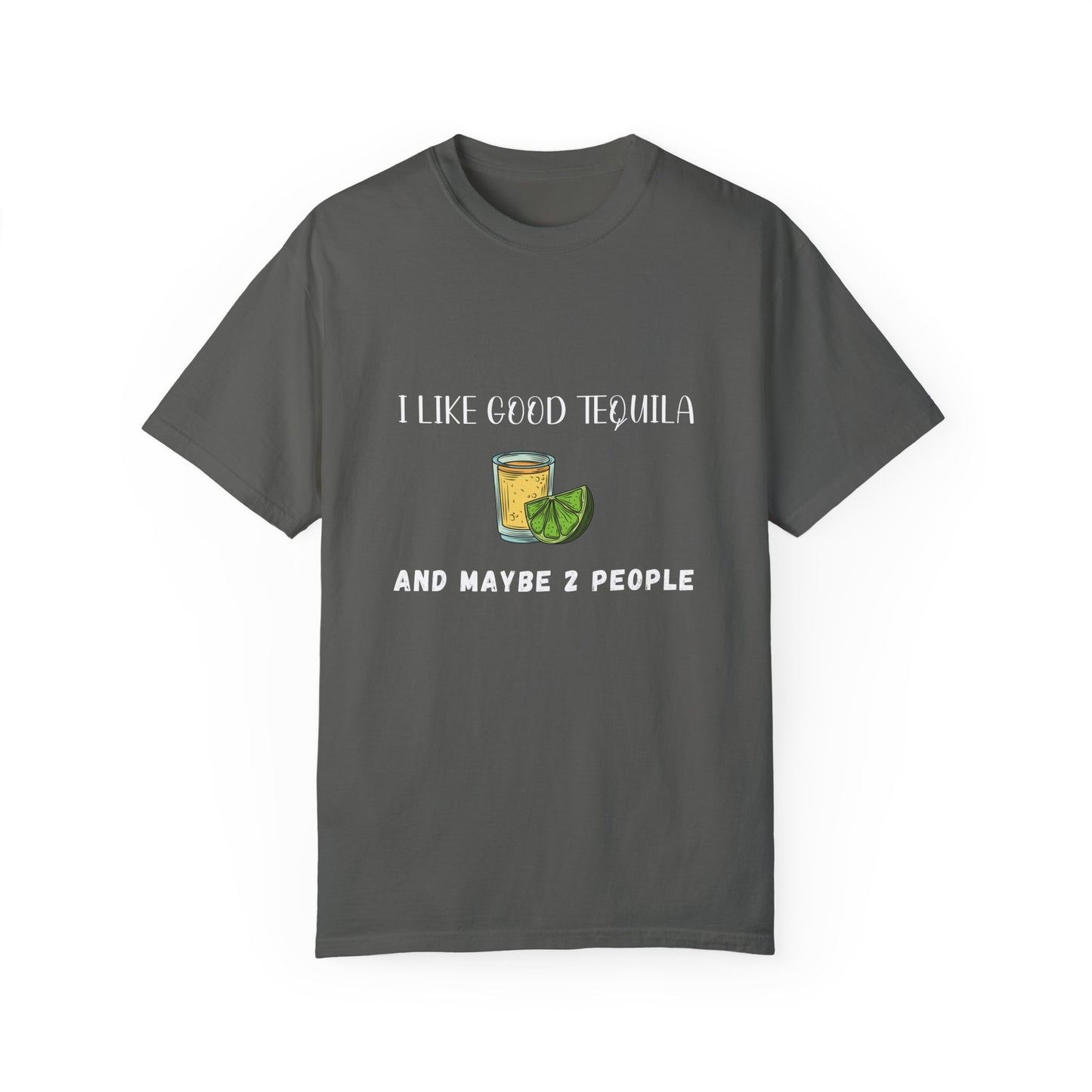 I Like Good Tequila Unisex T-shirt