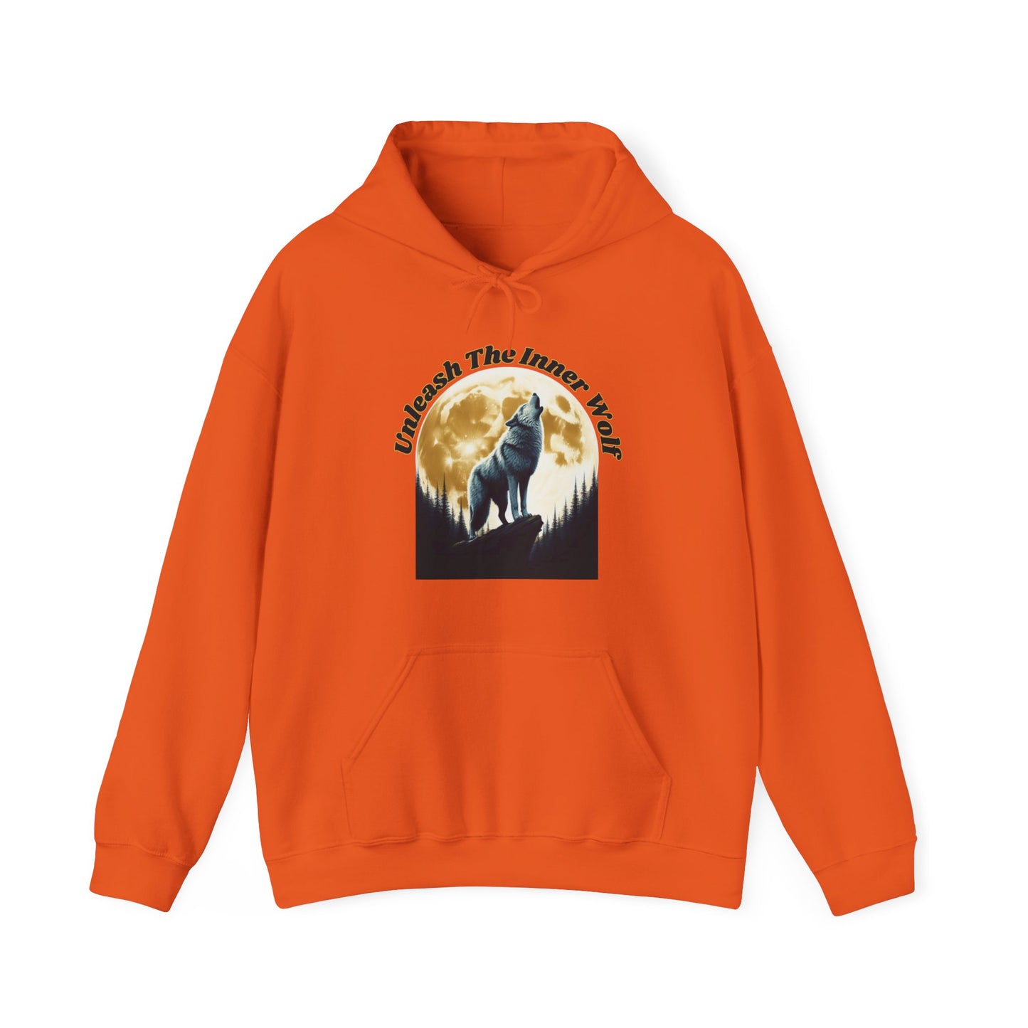 Unleash The Inner Wolf Unisex Hooded Sweatshirt