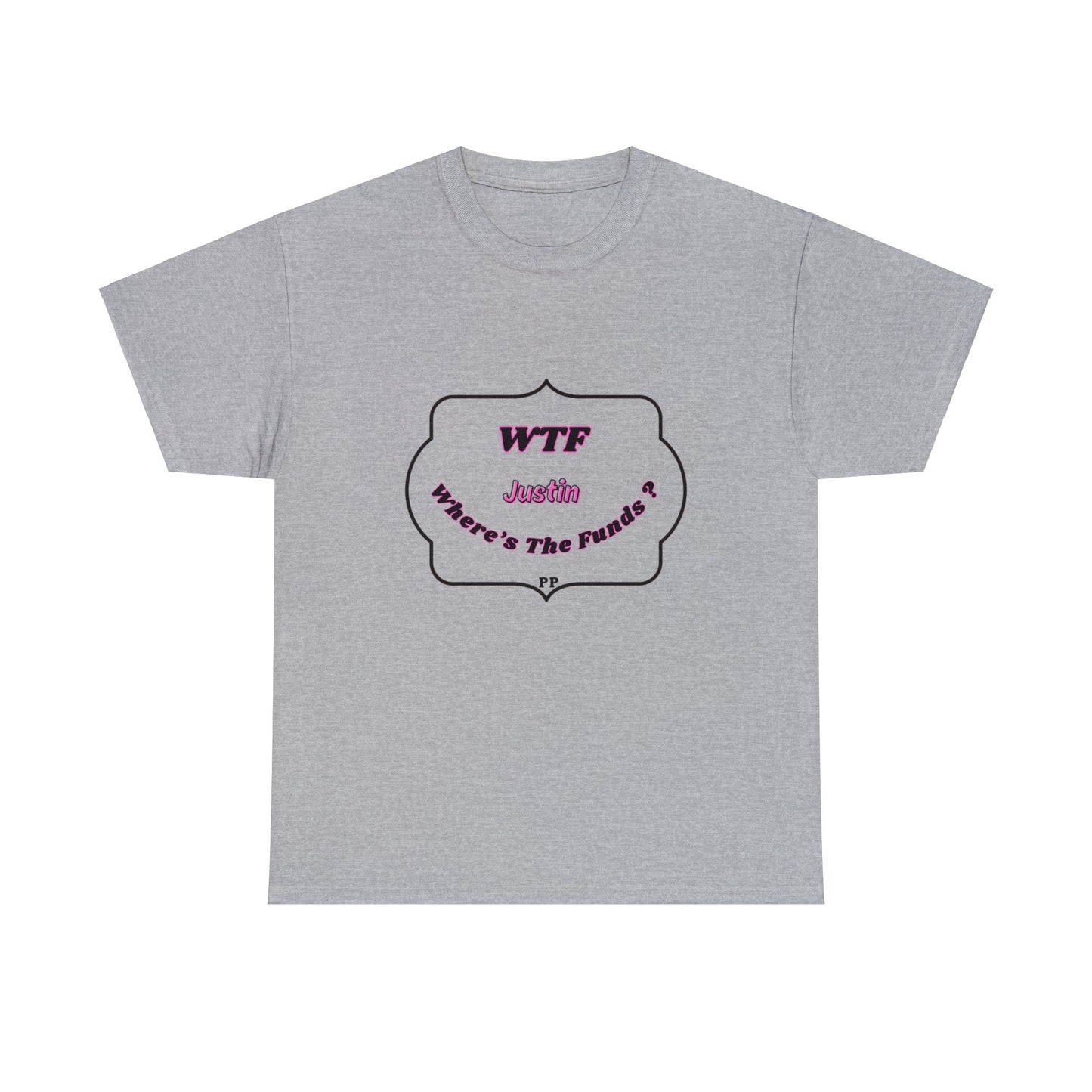 WTF Justin Unisex Cotton Tee