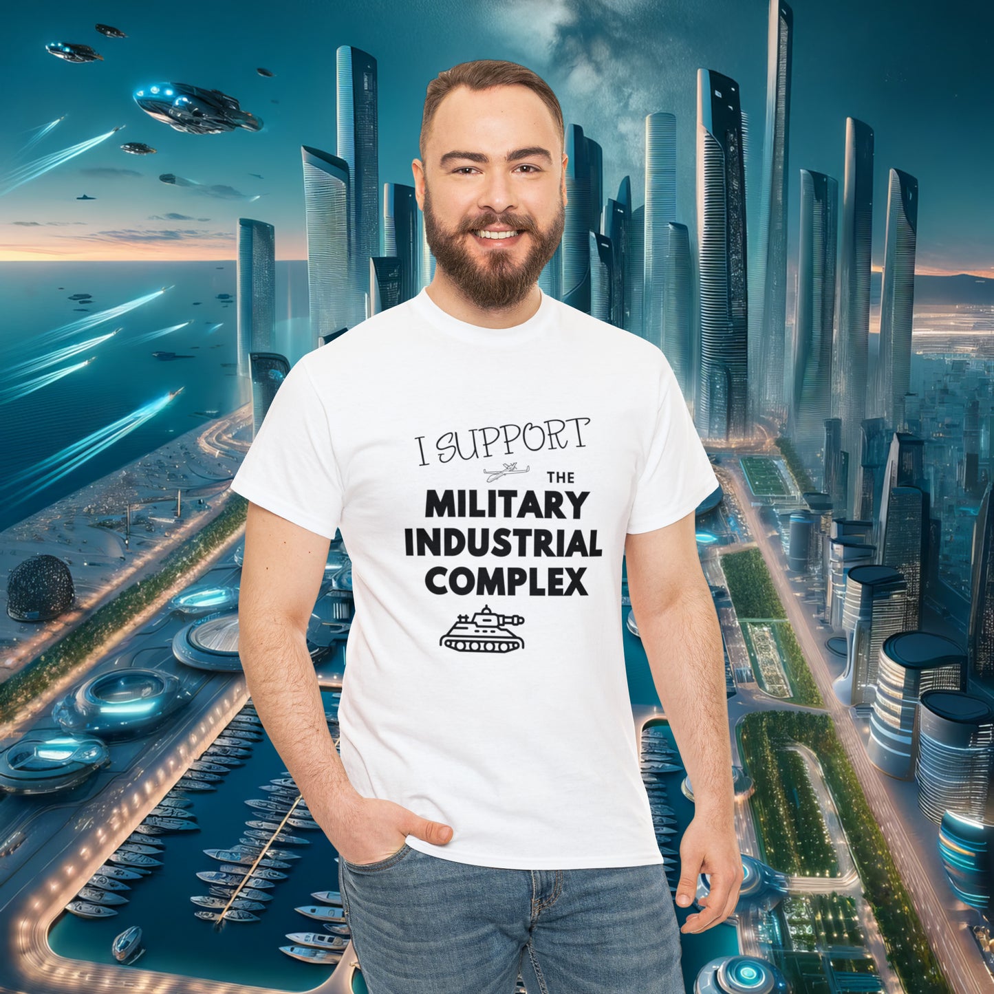 I Support The Military Industrial Complex Unisex Cotton Tee