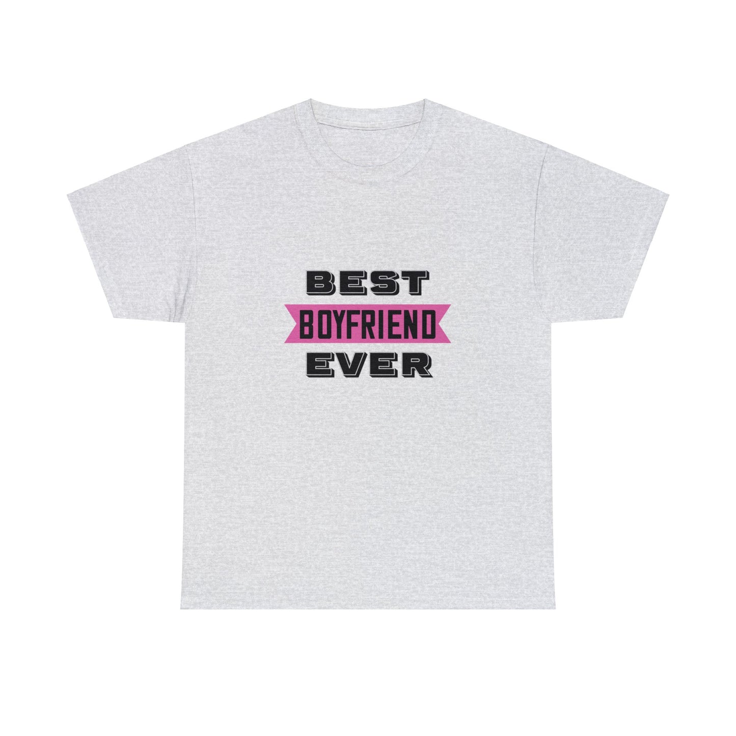 Best Boyfriend Ever Unisex Cotton Tee